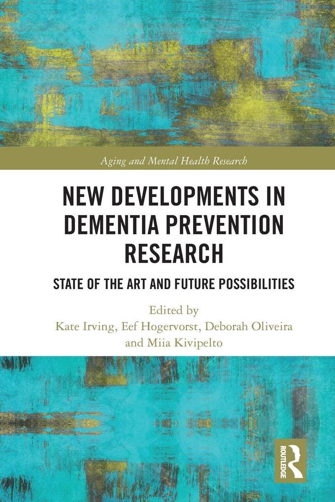 New Developments in Dementia Prevention Research