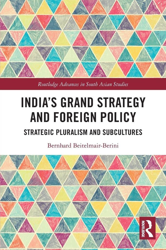 India's Grand Strategy and Foreign Policy