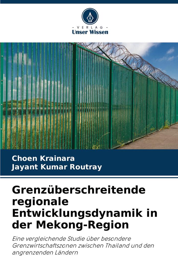 Grenzüberschreitende regionale Entwicklungsdynamik in der Mekong-Region