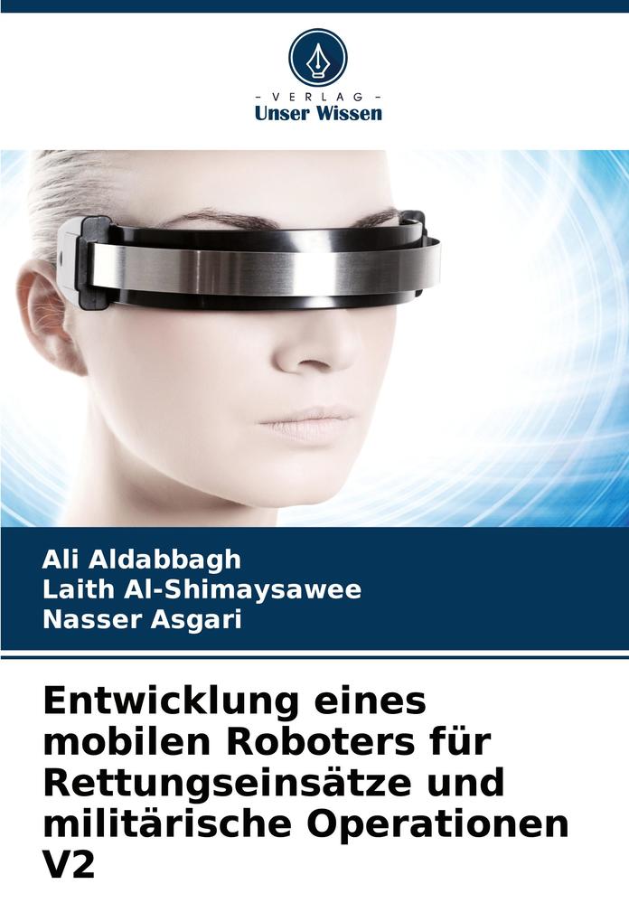 Entwicklung eines mobilen Roboters für Rettungseinsätze und militärische Operationen V2