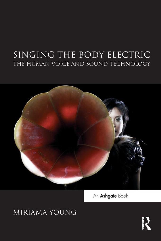 Singing the Body Electric
