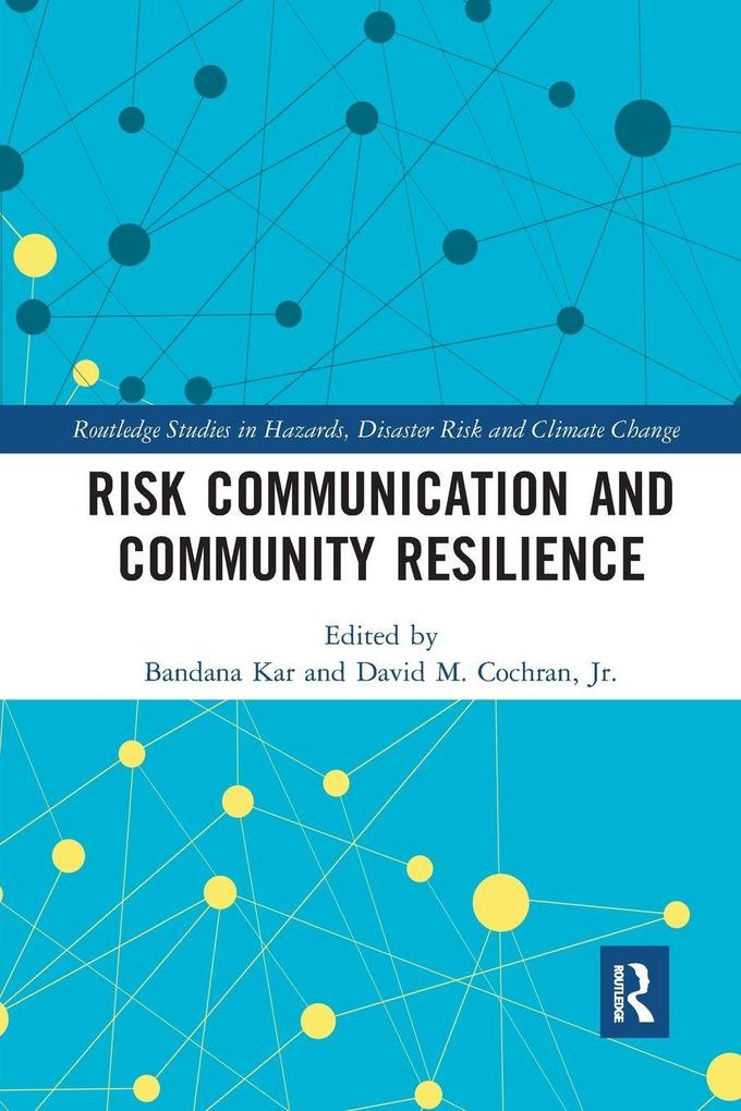 Risk Communication and Community Resilience