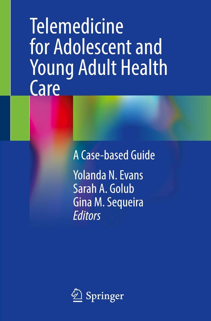 Telemedicine for Adolescent and Young Adult Health Care