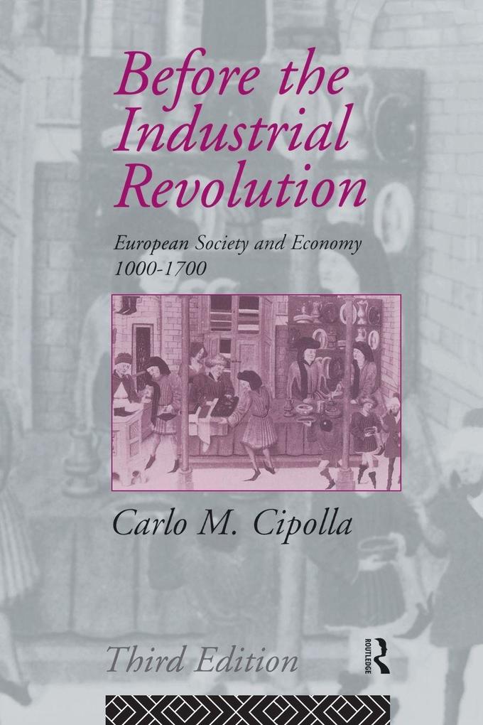 Before the Industrial Revolution