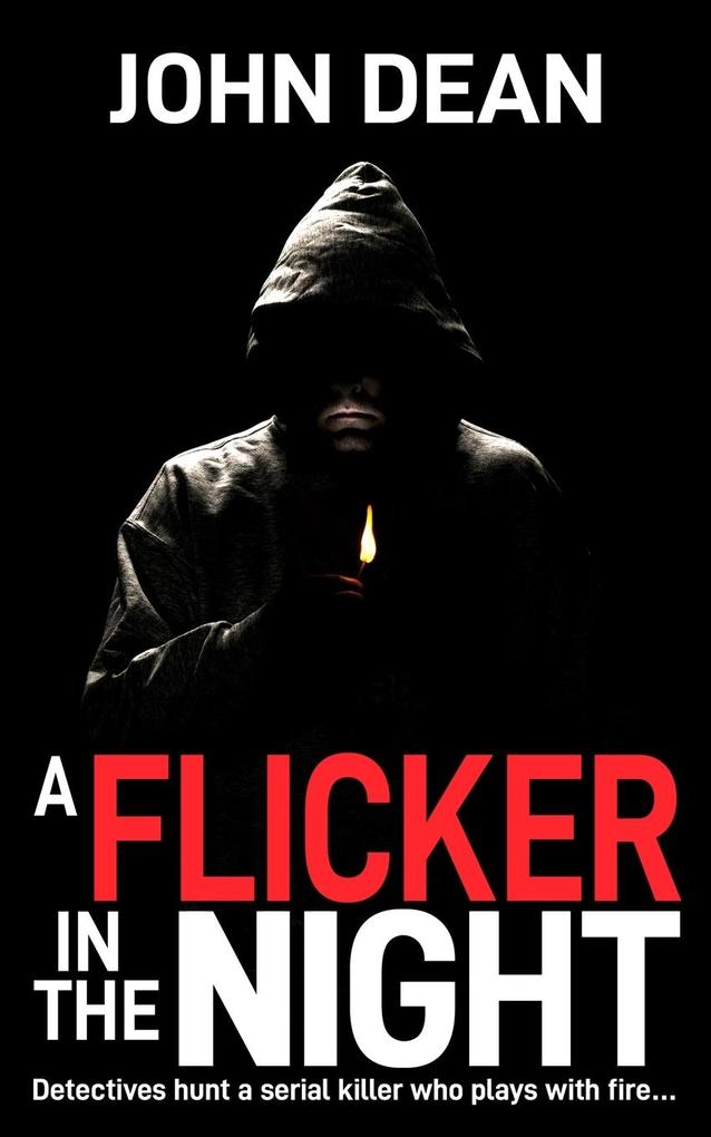 A FLICKER IN THE NIGHT