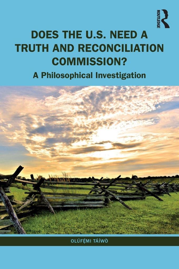 Does the U.S. Need a Truth and Reconciliation Commission?