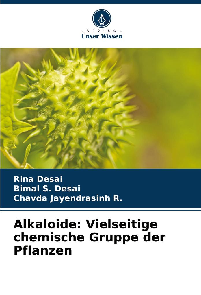 Alkaloide: Vielseitige chemische Gruppe der Pflanzen