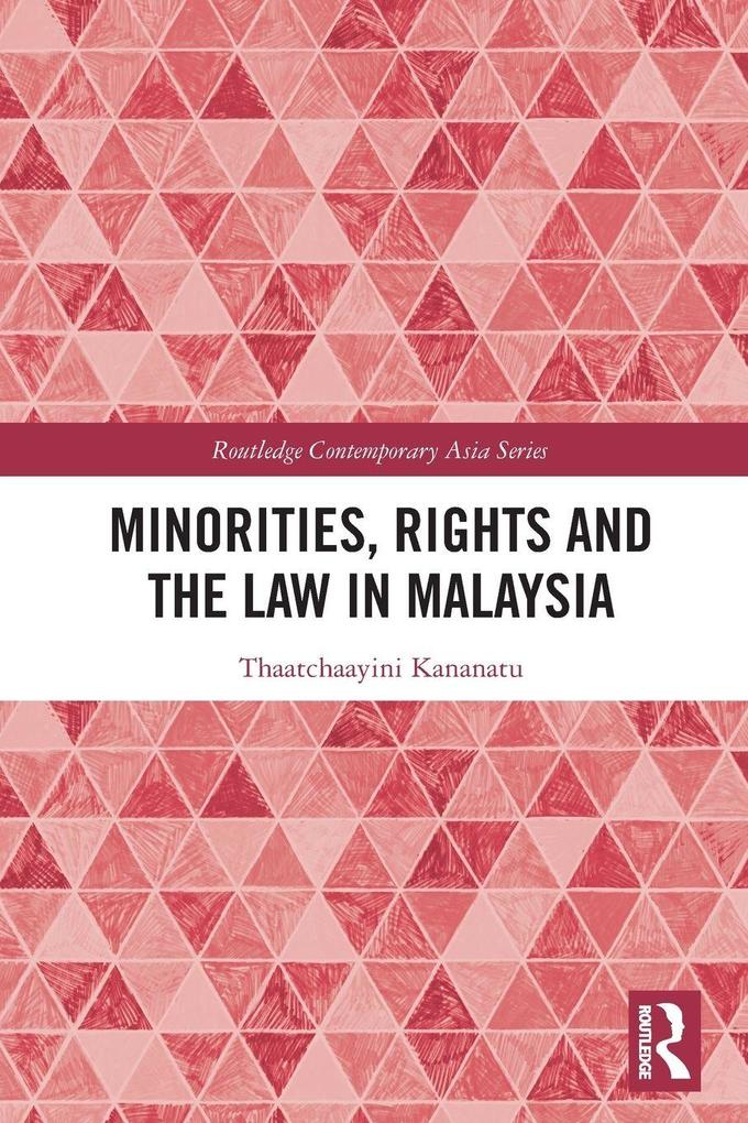 Minorities Rights and the Law in Malaysia