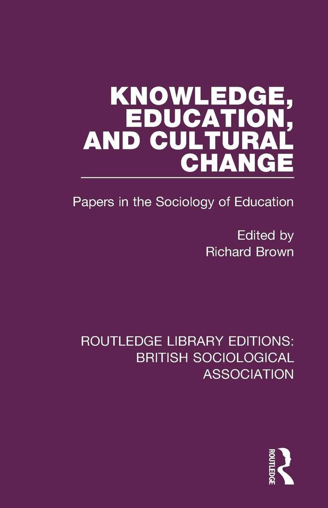 Knowledge Education and Cultural Change