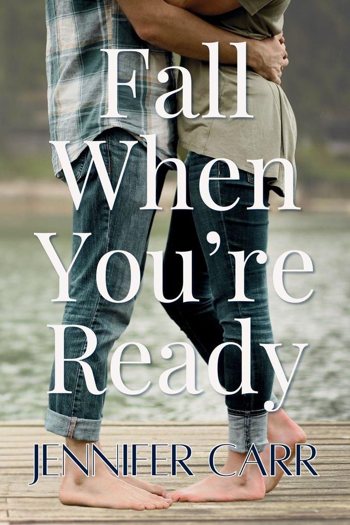 Fall When You're Ready