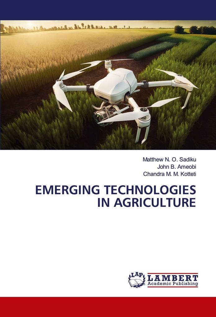 EMERGING TECHNOLOGIES IN AGRICULTURE