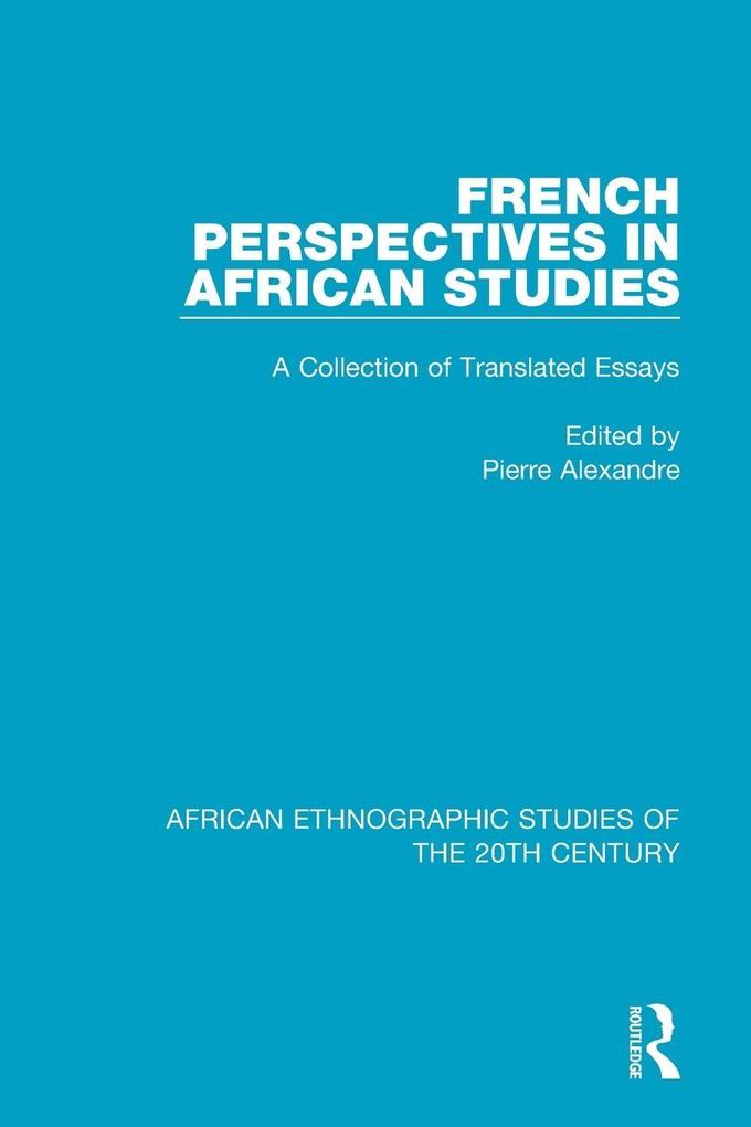 French Perspectives in African Studies