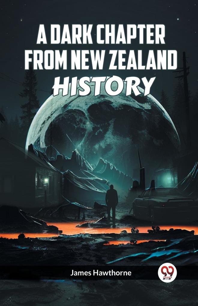 A DARK CHAPTER FROM NEW ZEALAND HISTORY