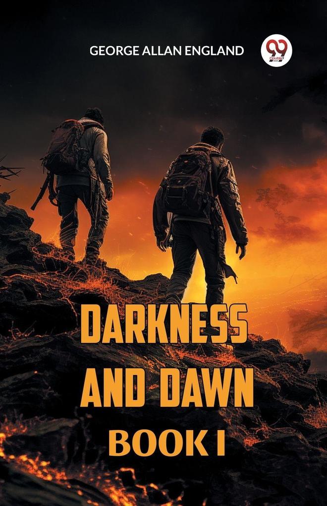 DARKNESS AND DAWN BOOK I