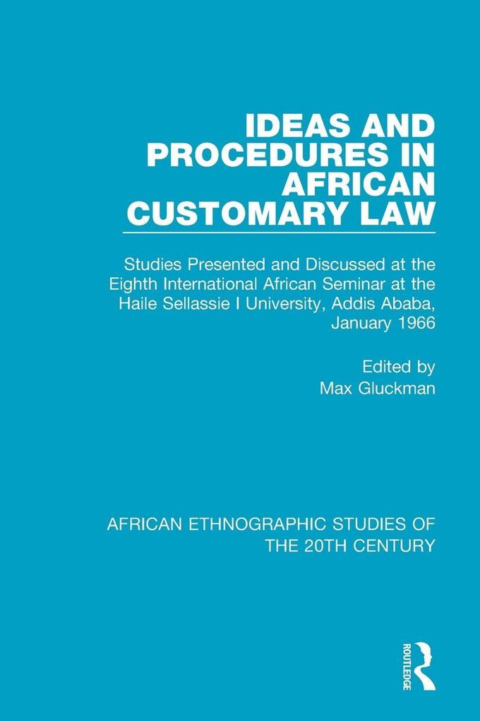 Ideas and Procedures in African Customary Law