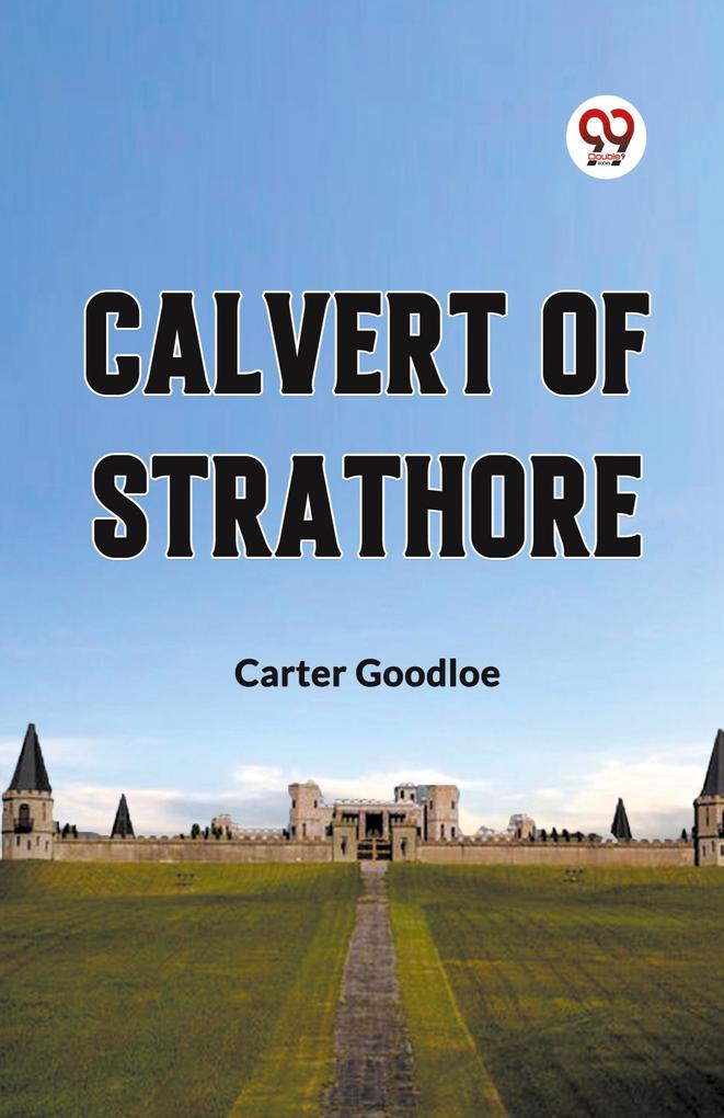 CALVERT OF STRATHORE