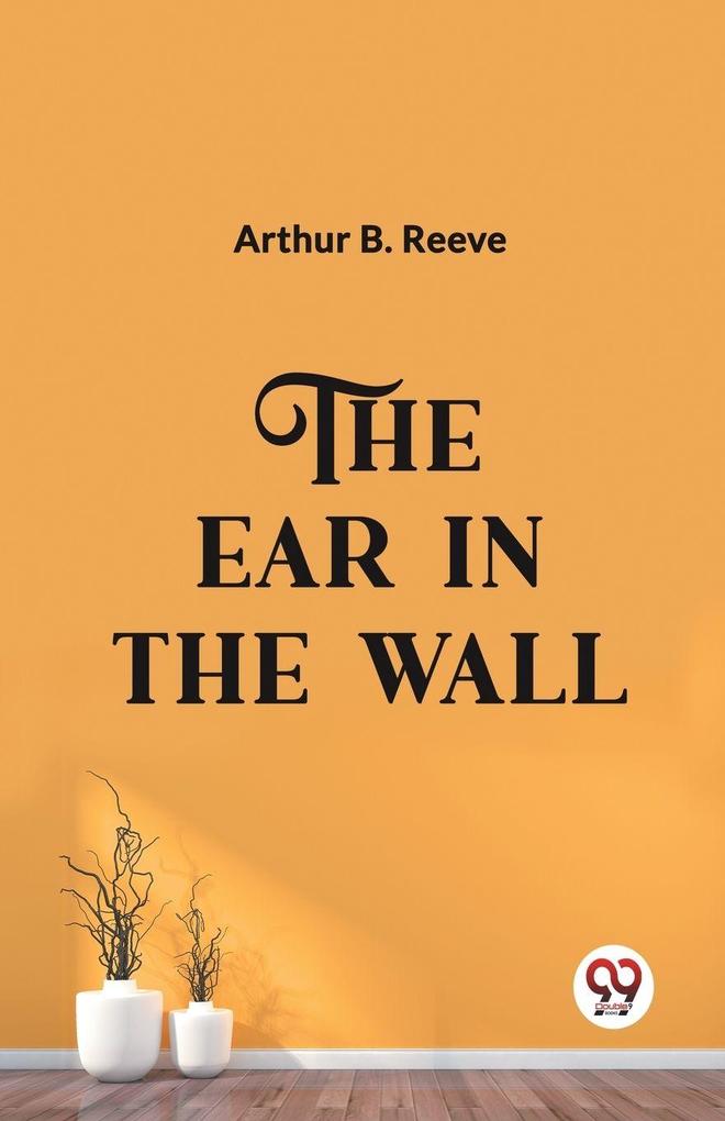 The Ear in the Wall