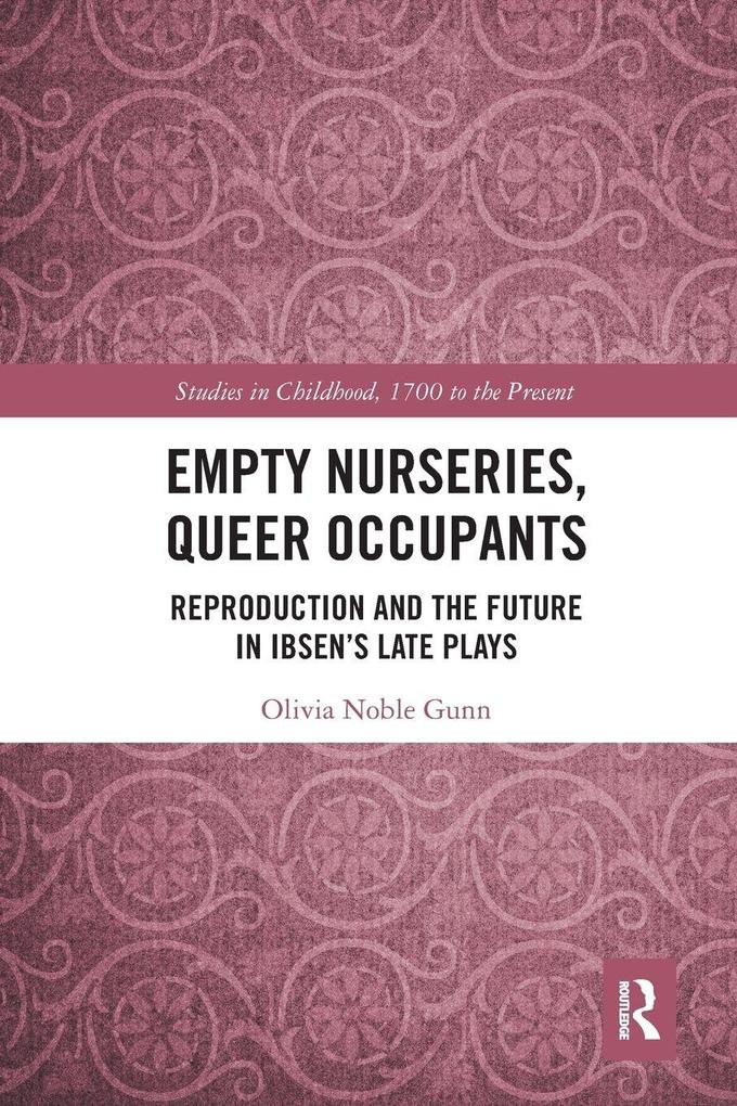 Empty Nurseries Queer Occupants