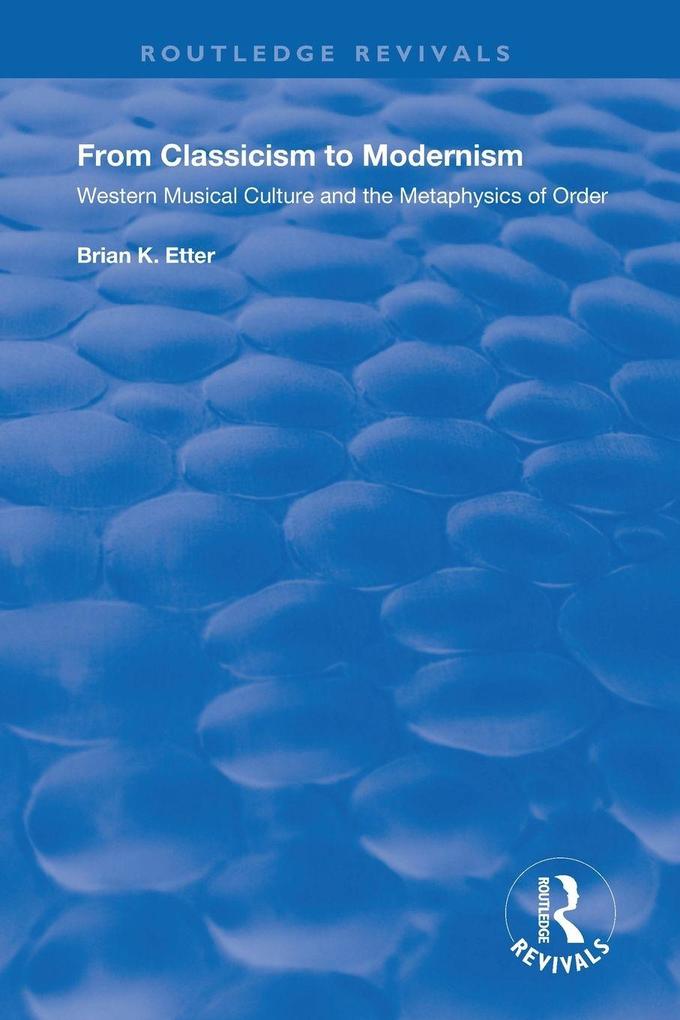 From Classicism to Modernism