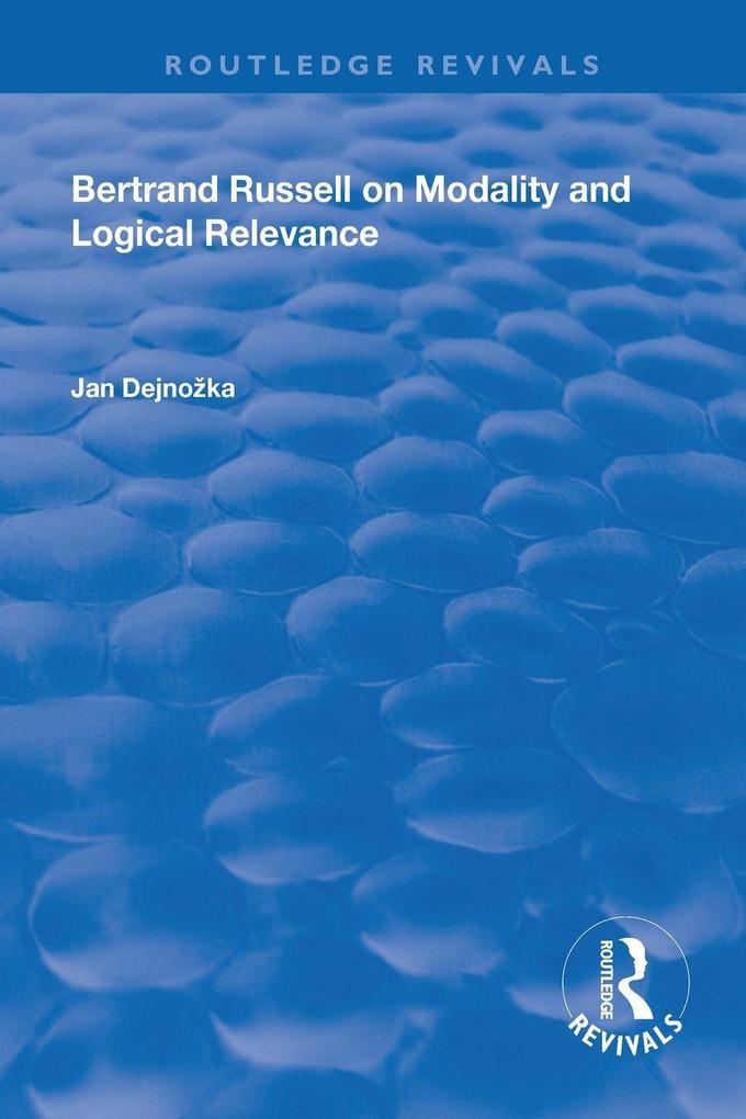 Bertrand Russell on Modality and Logical Relevance
