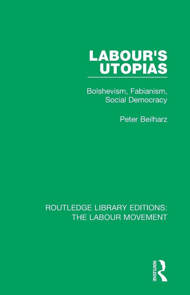 Labour's Utopias