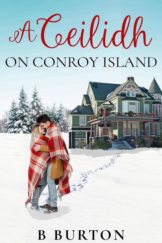 A Ceilidh on Conroy Island (The Conroy Island Series #2)