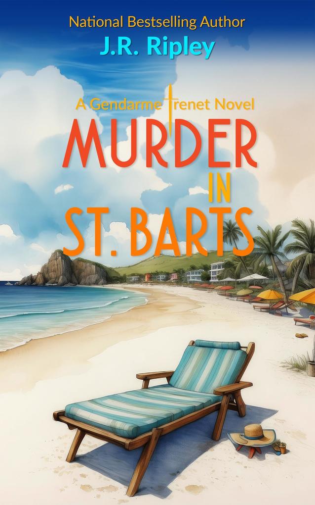 Murder in St. Barts (A Gendarme Trenet Novel #1)