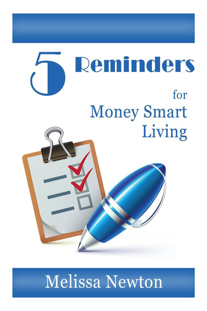 5 Reminders for Money Smart Living