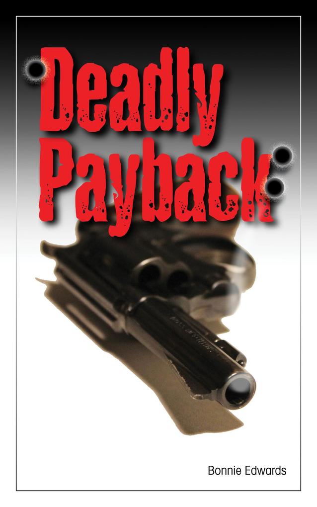 Deadly Payback (Deadly Duo #1)