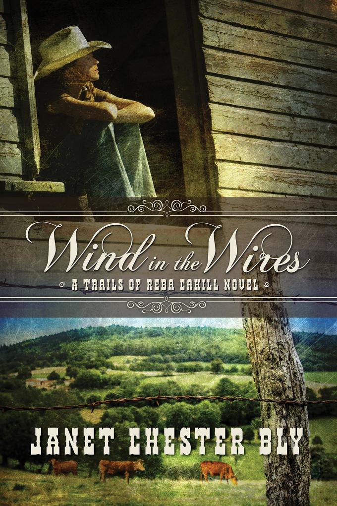 Wind in the Wires (The Trails of Reba Cahill #1)