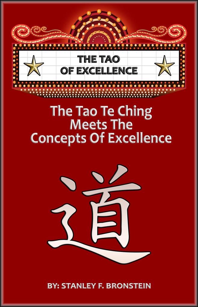 The Tao of Excellence (Write A Book A Week Challenge #10)