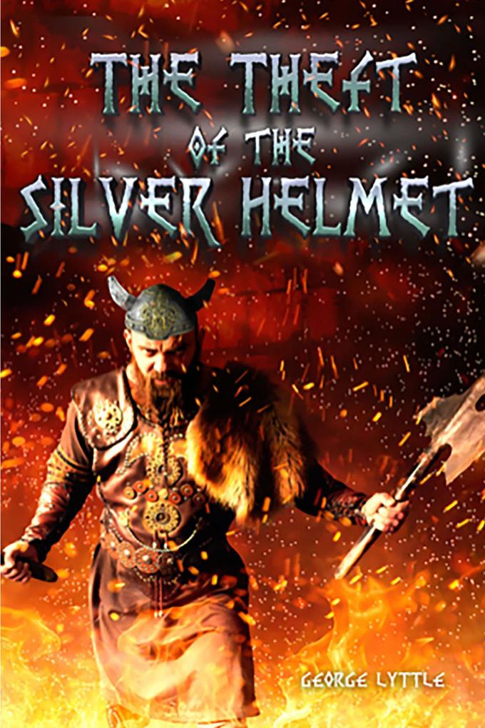 The Theft of the Silver Helmet