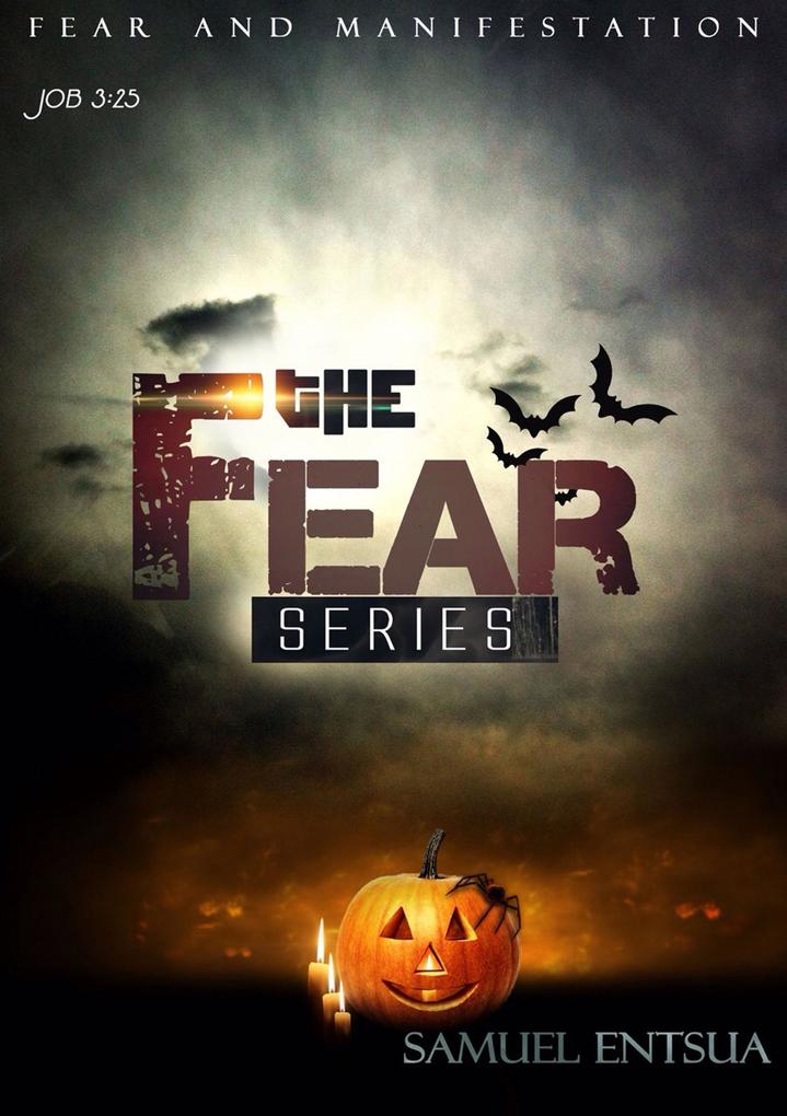 Fear and Manifestation (The Fear Series #1)