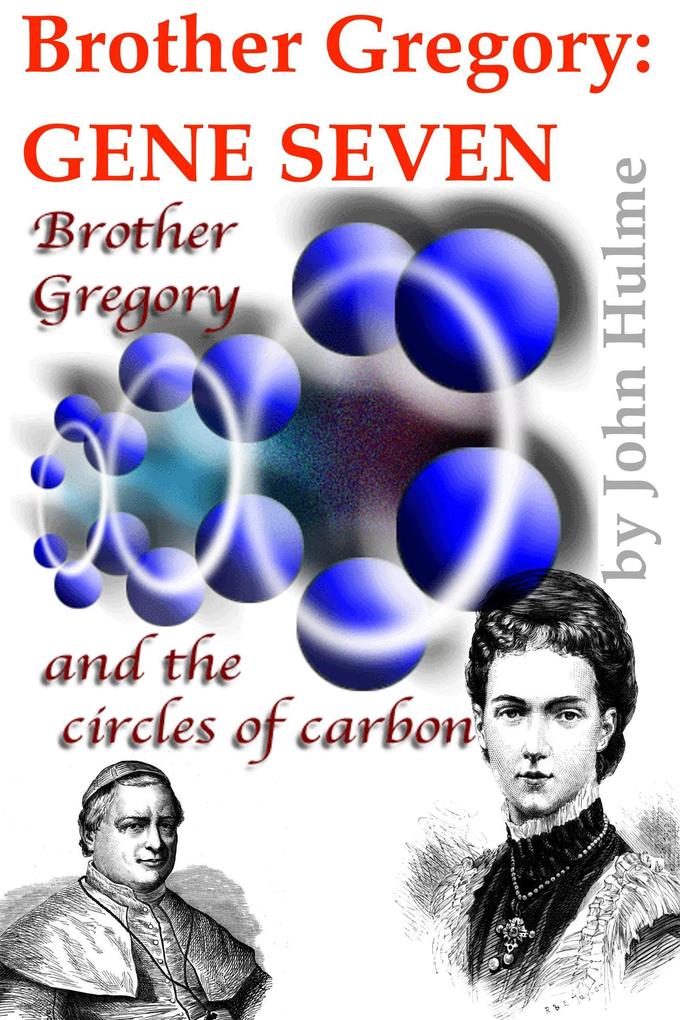 Brother Gregory: Gene Seven (Mendel #6)