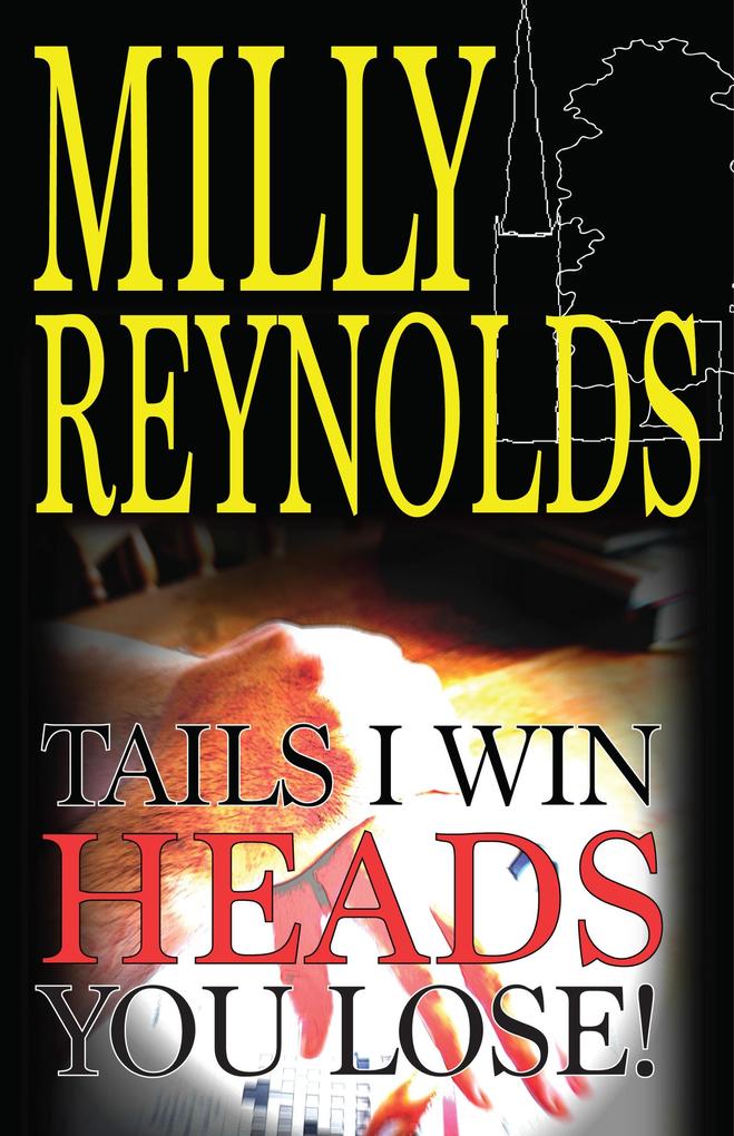 Tails I Win Heads You Lose (The Mike Malone Mysteries #5)
