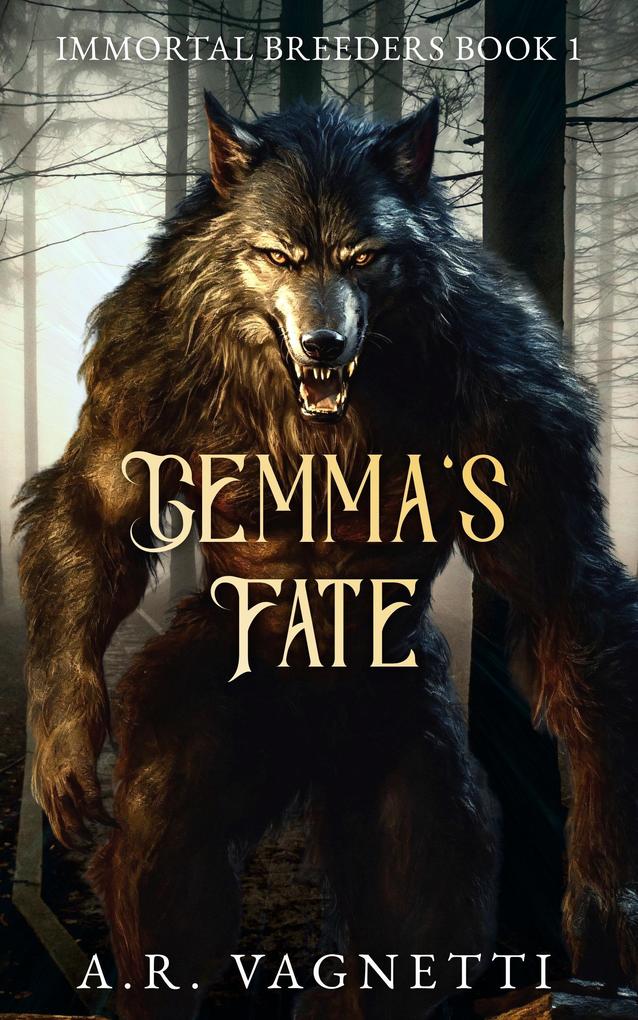 Gemma‘s Fate (Immortal Breeders #1)