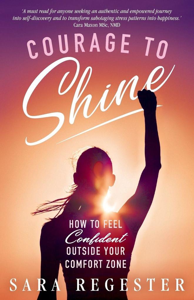 Courage to Shine