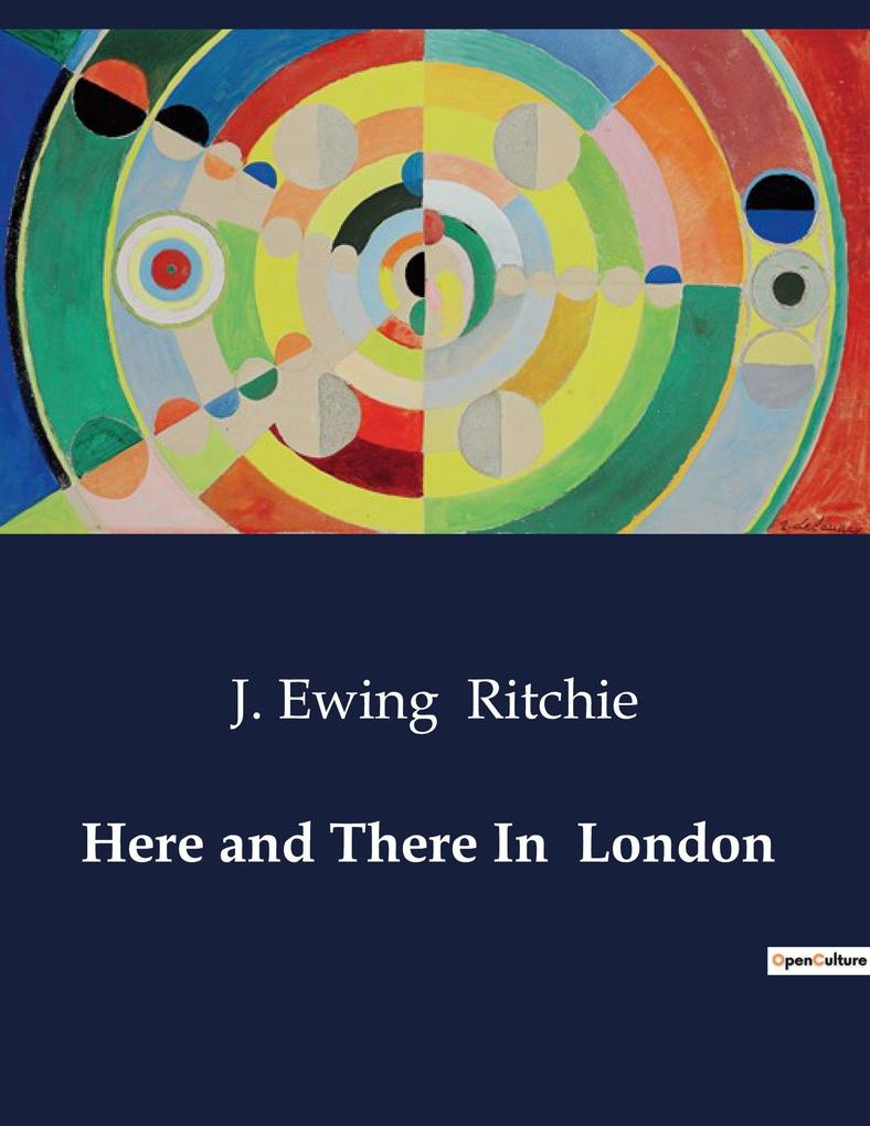 Here and There In London
