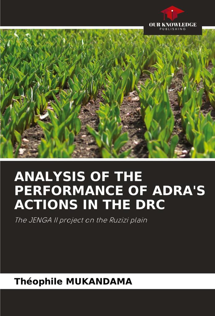 ANALYSIS OF THE PERFORMANCE OF ADRA'S ACTIONS IN THE DRC