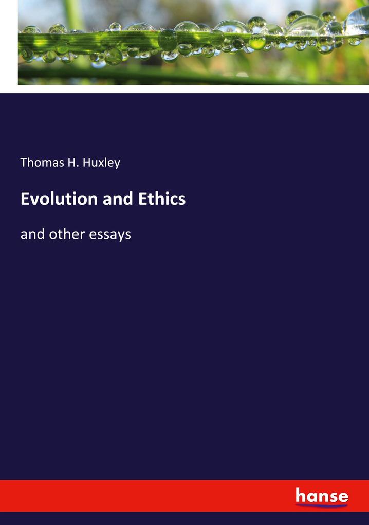 Evolution and Ethics