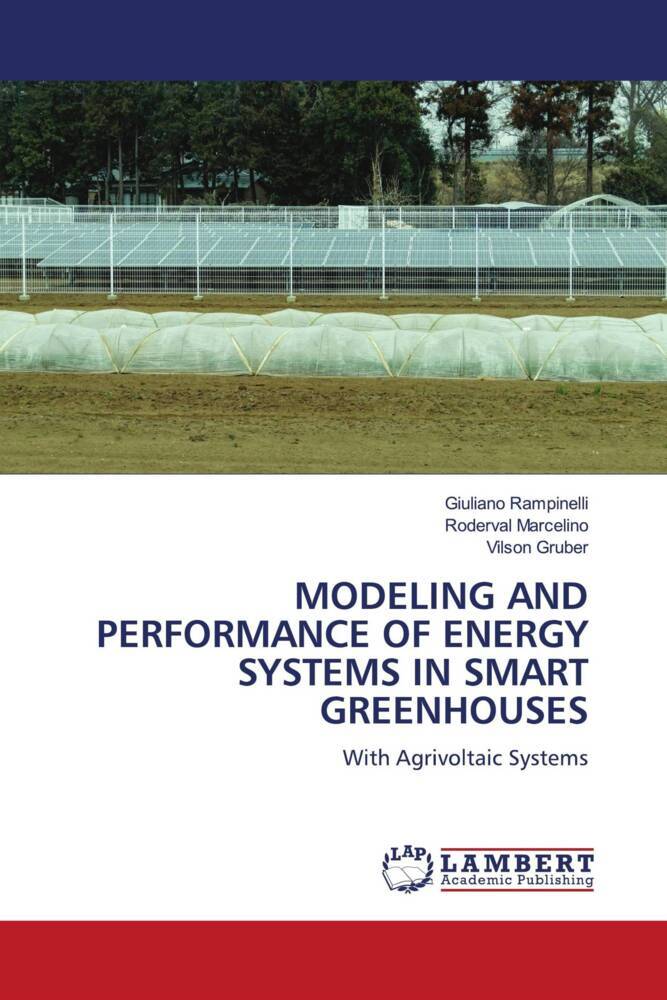 MODELING AND PERFORMANCE OF ENERGY SYSTEMS IN SMART GREENHOUSES
