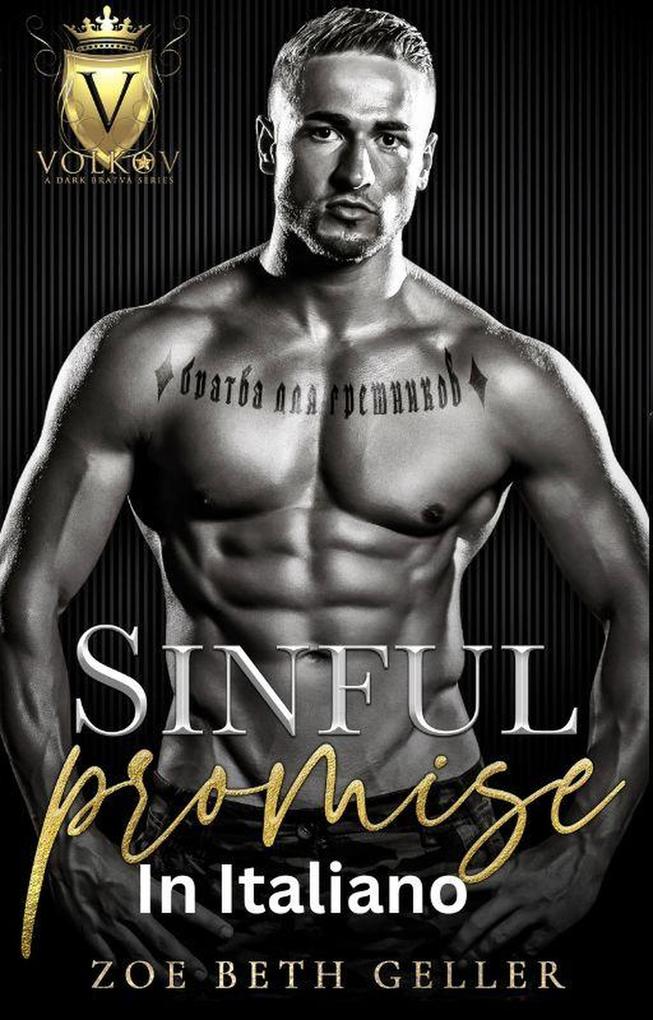 Sinful Promise-Promessa Peccaminosa (Volkov Bratva Series (In Italiano) #3)