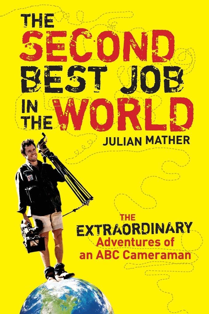 SECOND BEST JOB IN THE WORLD