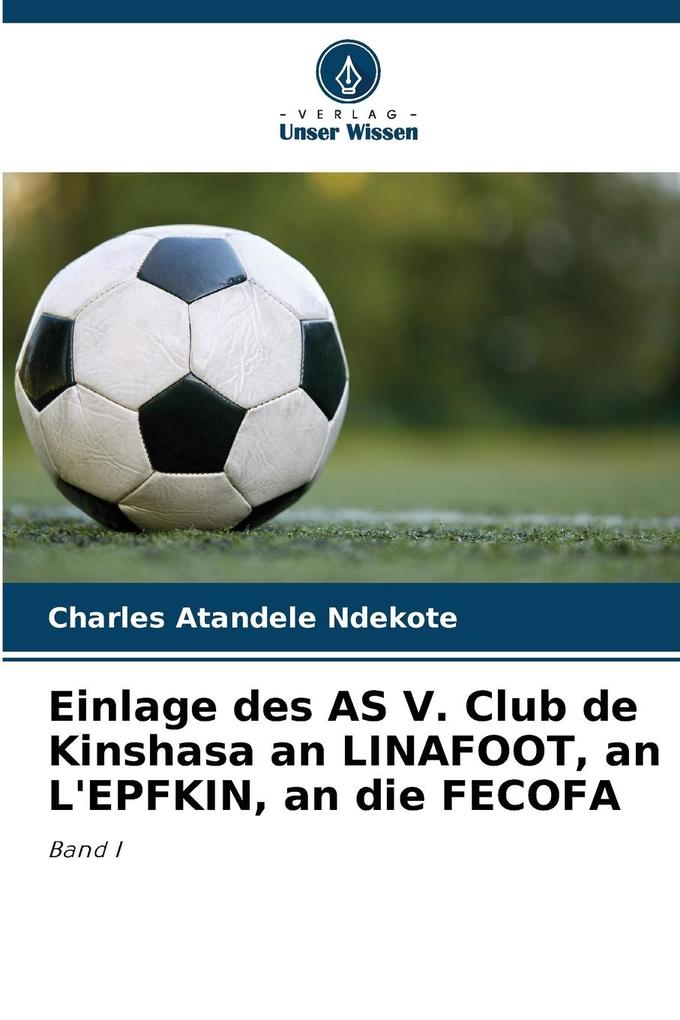 Einlage des AS V. Club de Kinshasa an LINAFOOT an L'EPFKIN an die FECOFA