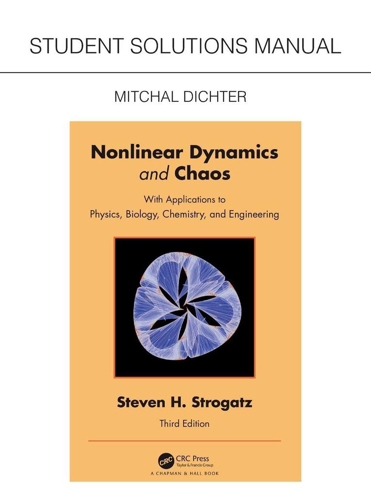 Student Solutions Manual for Non Linear Dynamics and Chaos