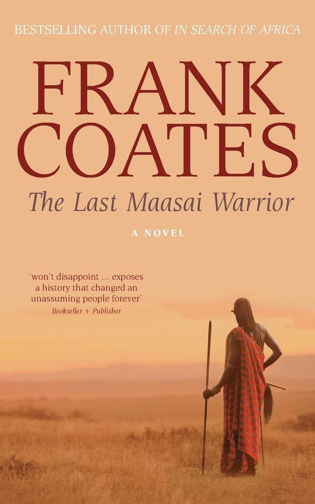 LAST MAASAI WARRIOR
