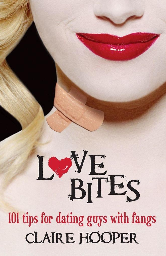 LOVE BITES DATING GUYS WITH FANGS