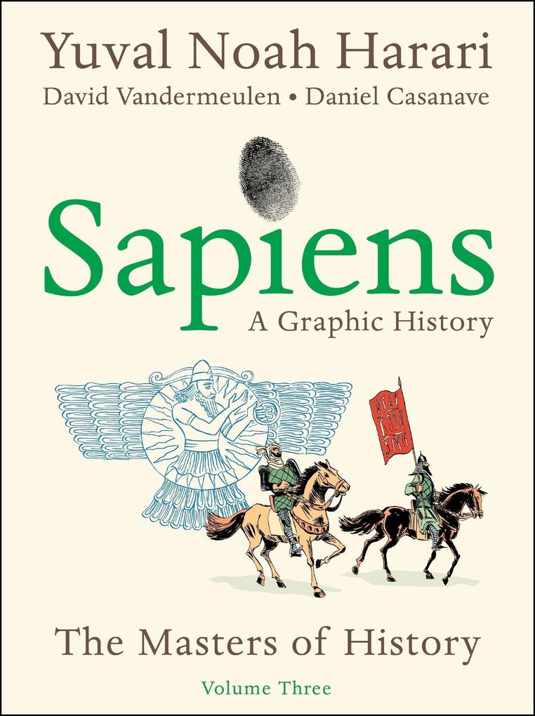 Harper Collins Publ. Usa Sapiens, A Graphic History Volume 3