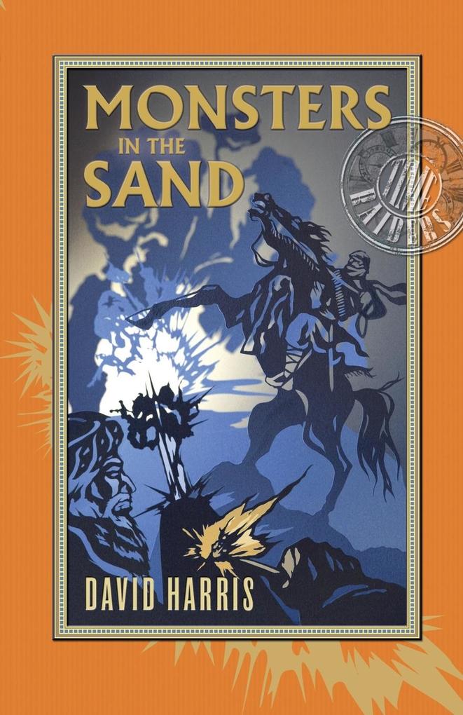 MONSTERS IN THE SAND TIME RAIDERS 2