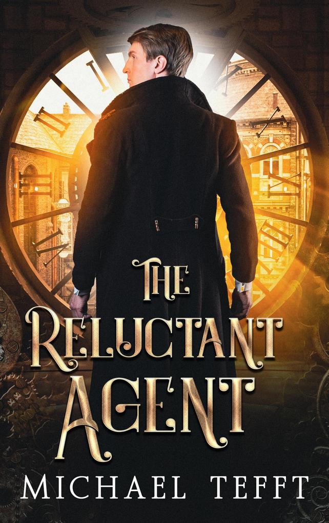 The Reluctant Agent (The Reluctant Series #2)